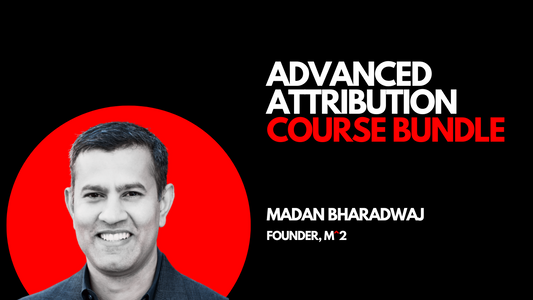 Advanced Attribution Course Bundle
