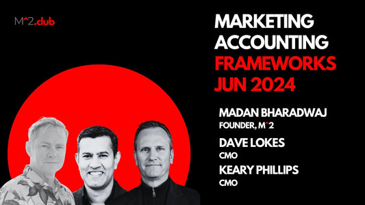 Marketing Accounting Frameworks - Jun 2024