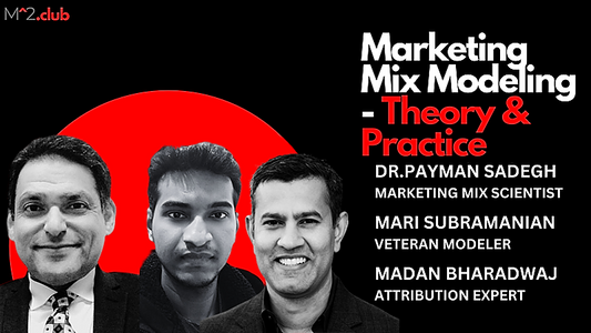Marketing Mix Modeling - Theory & Practice for 2023