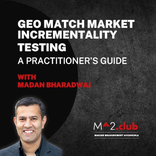 Geo Match Market Incrementality Testing: A Practitioners Guide