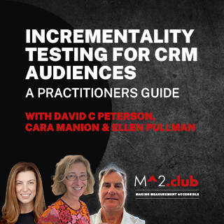 Incrementality Testing For CRM Audiences: A Practitioners Guide