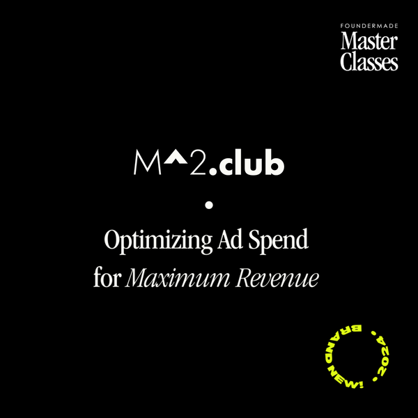 M-Squared webinar with FounderMade